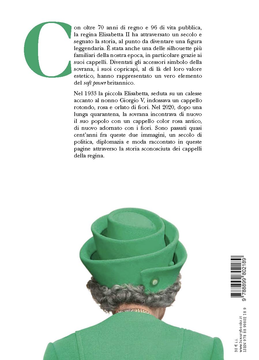 Elisabetta II. I cappelli della corona. Ediz. illustrata