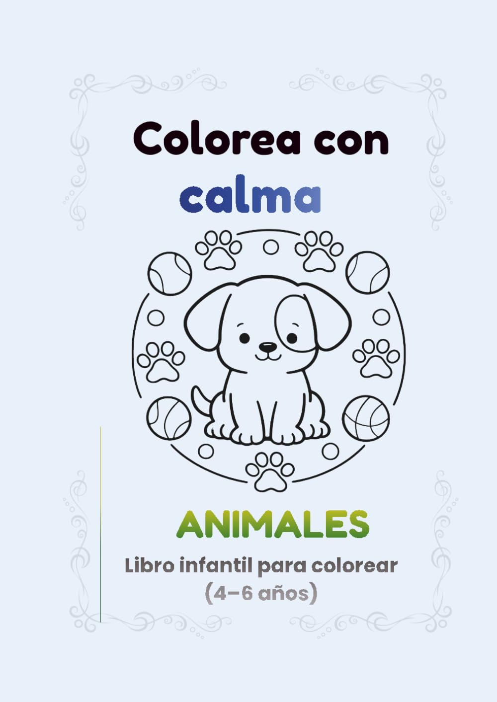 Colorea con calma: Cuaderno infantil de animales para relajarse