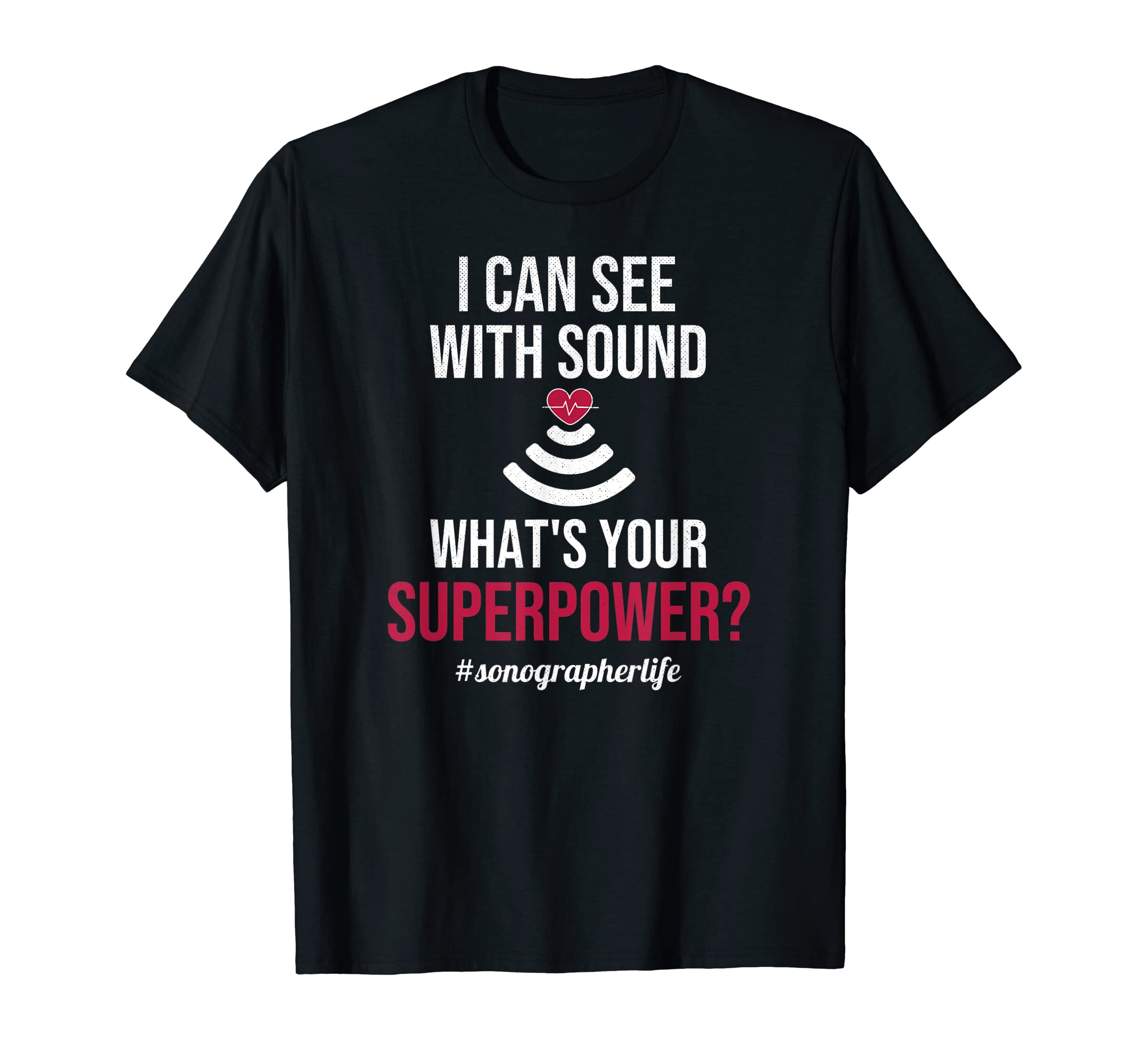 Sonographer Sonography Student Sonographer T-Shirt