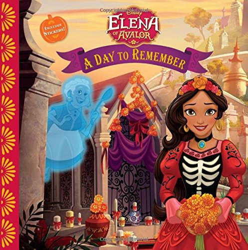 Elena of Avalor A Day to Remember Paperback – Sticker Book, July 18, 2017