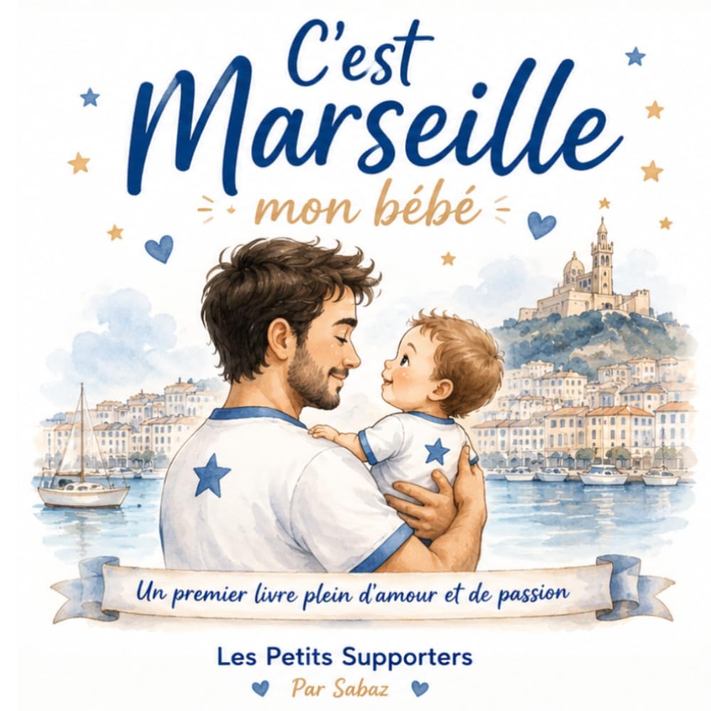 C’est Marseille mon bébé: Les Petits Supporters