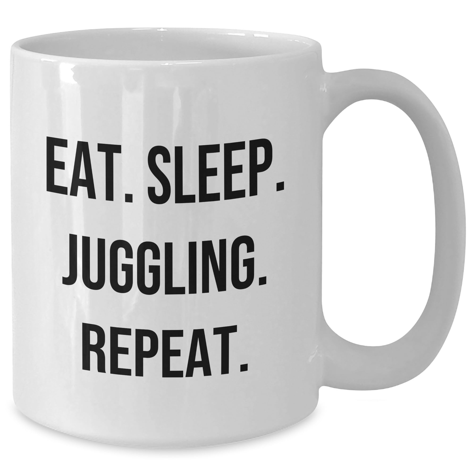 Juggling Gifts from Friends for Juggling Lovers - Eat. Sleep. Juggling. Repeat. White Coffee Mug - Christmas Unique Gifts