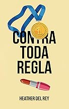 Contra toda regla