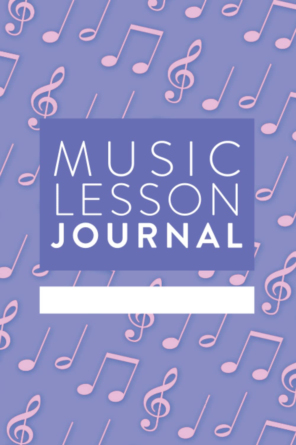 Music Lesson Journal: Simple notebook for students and teachers to record music practice and lesson notes. Created by a professional music teacher.