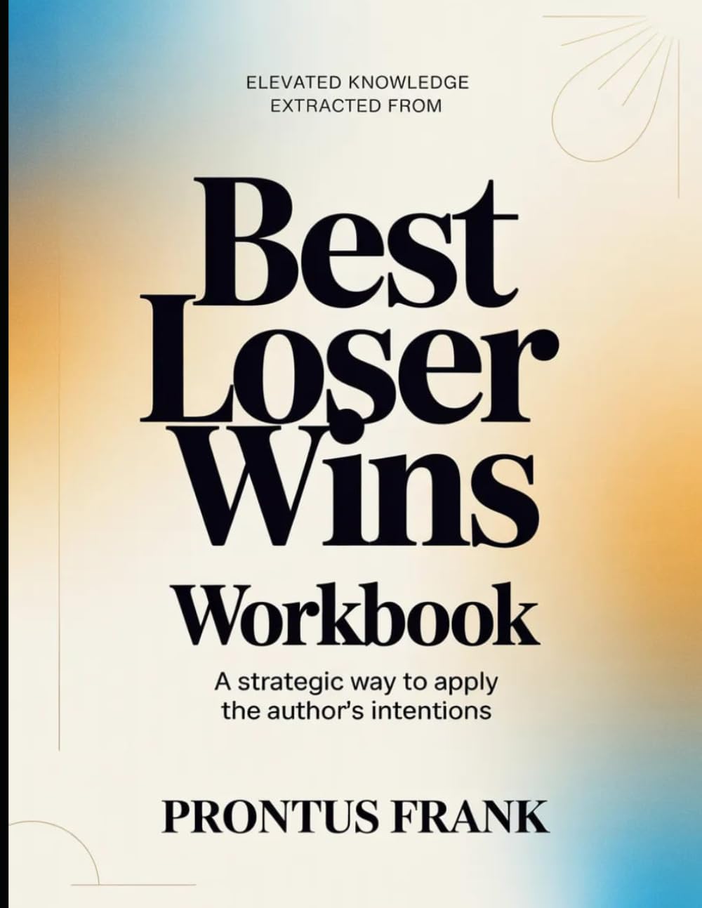 Elevated Knowledge Extracted From Best Loser Wins: A Straight Way to Apply the Author's Intentions