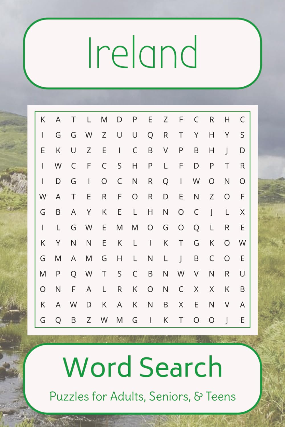 Ireland Word Search Book: Word Searches with Easy to Read Print about Ireland’s Cities, Landmarks, Culture and More | 6x9 inches, 120 pages | 50+ Puzzles... Gift for Vacations, Holidays, and Pastime