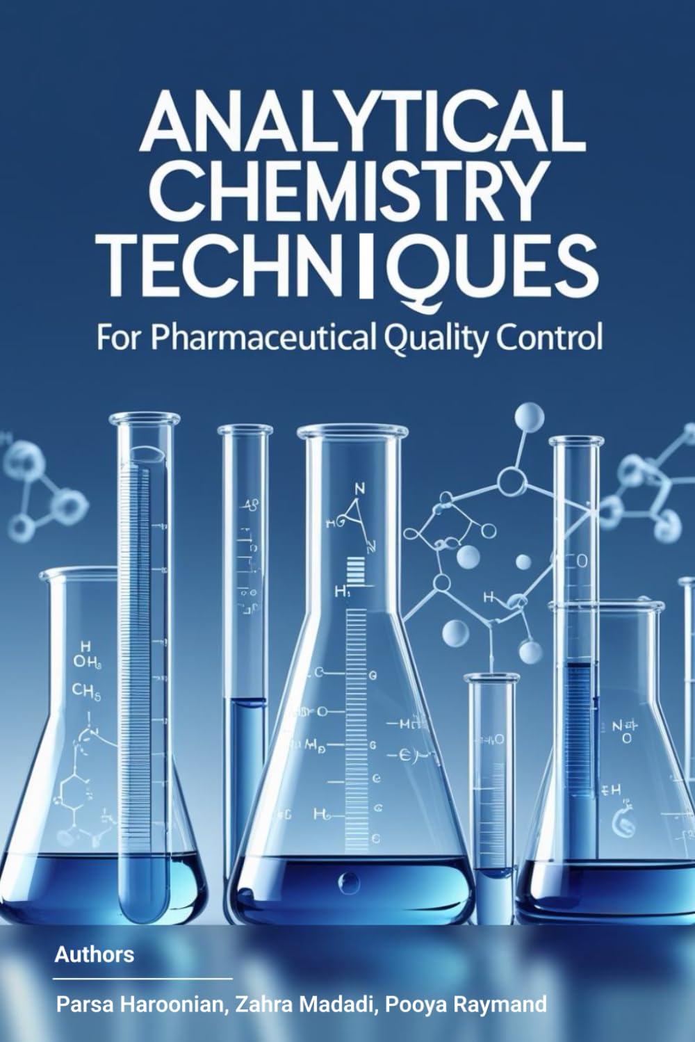 Analytical Chemistry Techniques for Pharmaceutical Quality Control