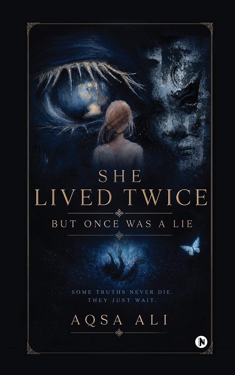 She Lived Twice, But Once Was A Lie