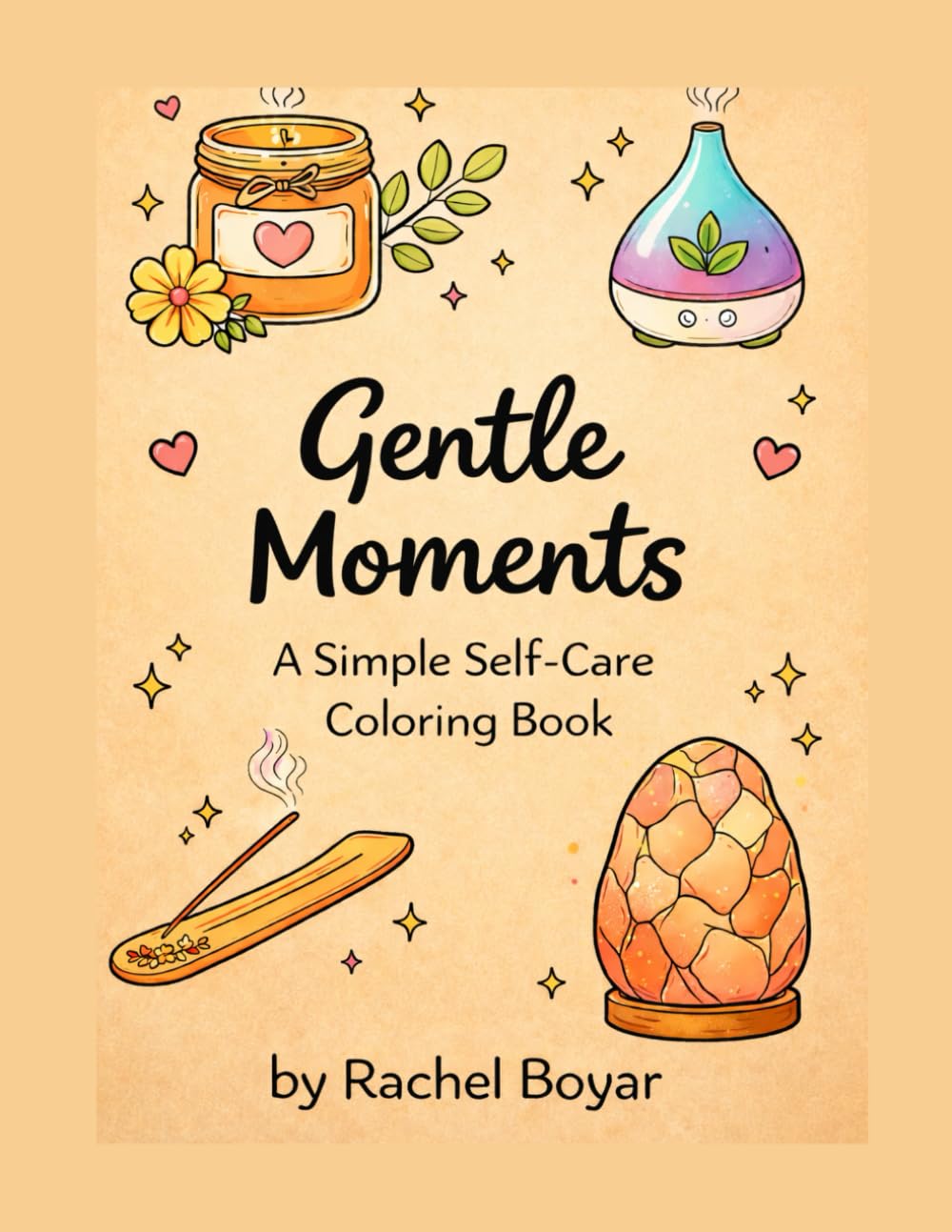 Gentle Moments: A Simple Self-Care Coloring Book