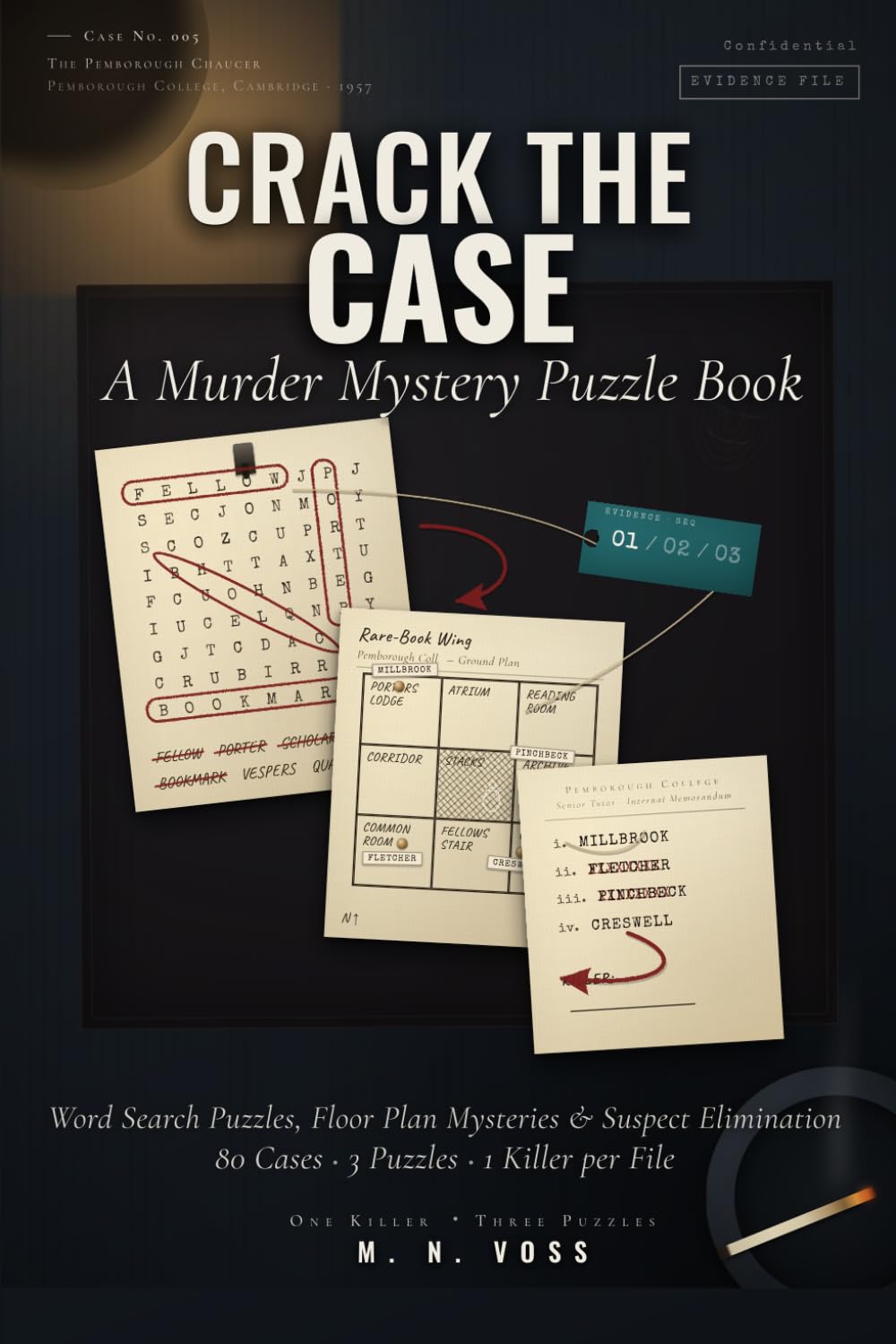 Crack the Case A Murder Mystery Puzzle Book: Word Search Puzzles, Floor Plan Mysteries & Suspect Elimination, 80 Cases · 3 Puzzles · 1 Killer per File