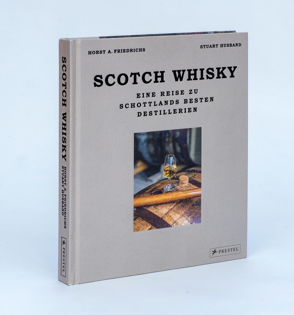 Scotch Whisky: Eine Reise zu Schottlands besten Destillerien. Mit stimmungsvollen Landschaftsaufnahmen