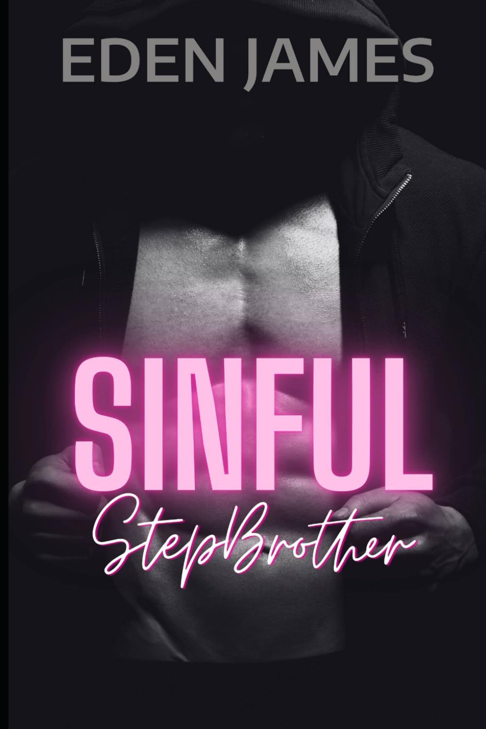 Sinful Stepbrother: A forbidden, stalker, possessive romance. (Dark Obsessions)