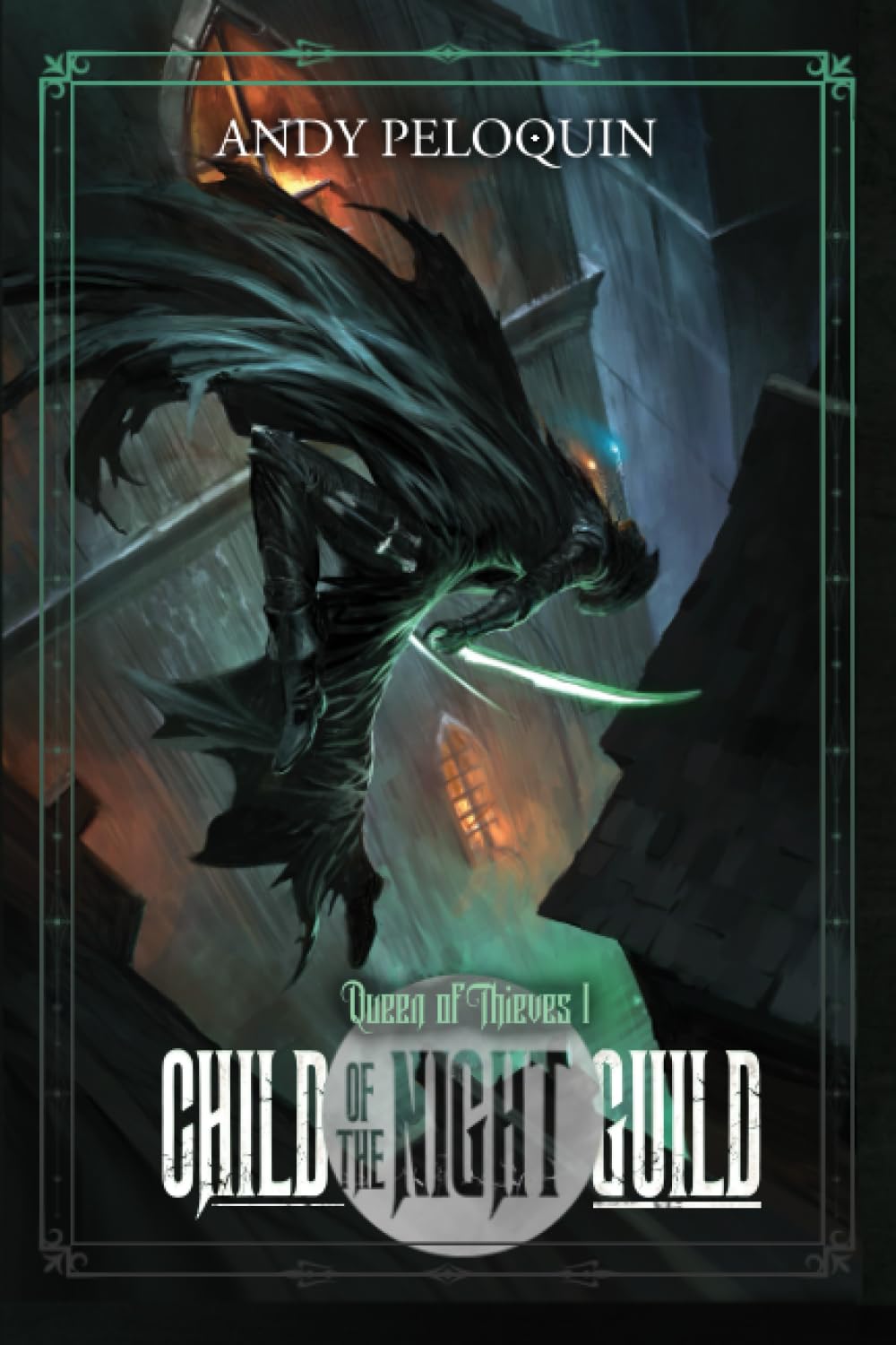 Child of the Night Guild: A Grimdark Epic Fantasy Thief Adventure