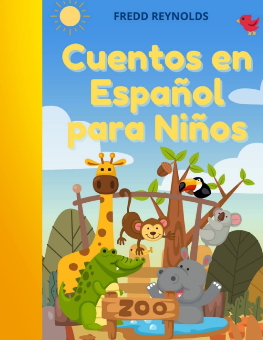 Cuentos en Español para Niños: Conociendo y Soñando con Lindos Animales ...