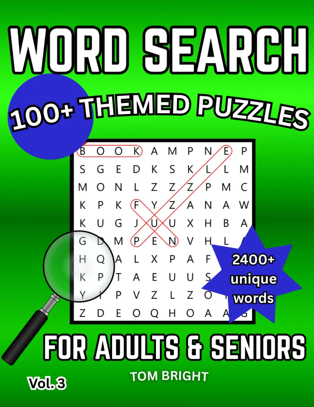 WORD SEARCH 100+ Themed General Knowledge & Trivia Puzzles for Adults & Seniors Volume 3: 2400+ Unique Words, Handcrafted by Bright Brain Books (Themed Word Searches)