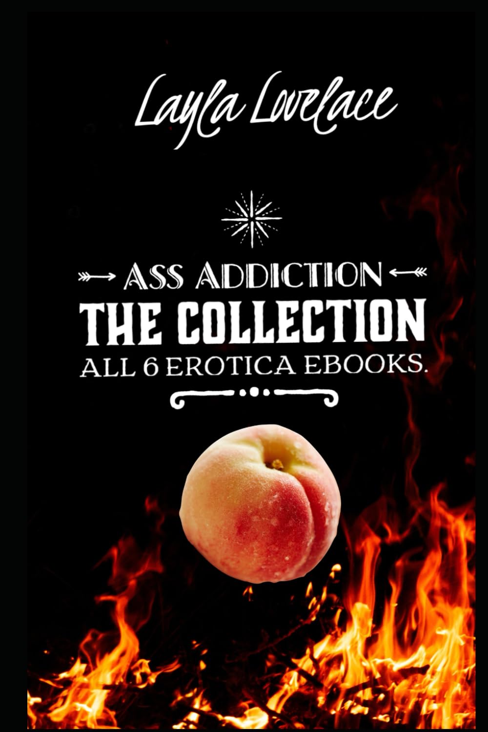 Ass Addiction The Complete 6 Ebook Series.: The steamy taboo m/f kink of anal fixation.