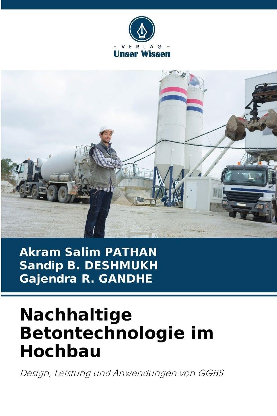 Nachhaltige Betontechnologie im Hochbau: Design, Leistung und Anwendungen von GGBS