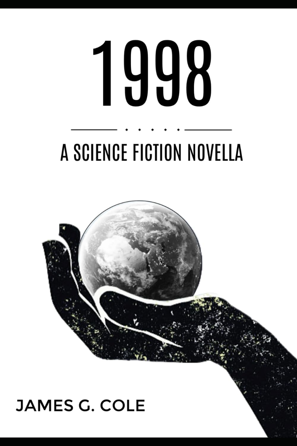 1998: A Science Fiction Novella