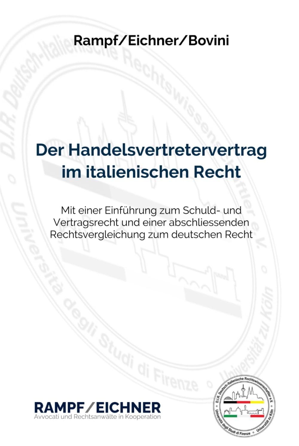 Der Handelsvertretervertrag im italienischen Recht
