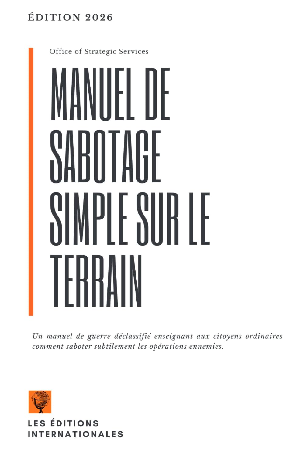 Manuel de sabotage simple sur le terrain