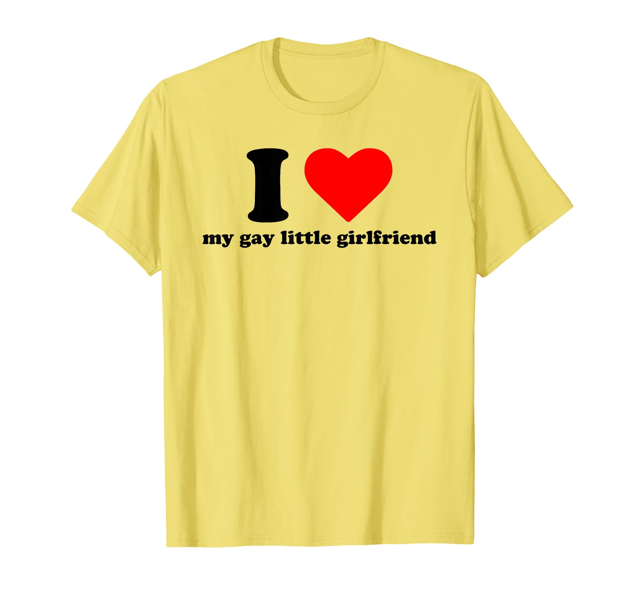 I Love My Gay Little Girlfriend Funny Cute Lesbian LGBT Love T-Shirt