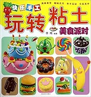 Clay Handwork -- Food Party 754012766X Book Cover