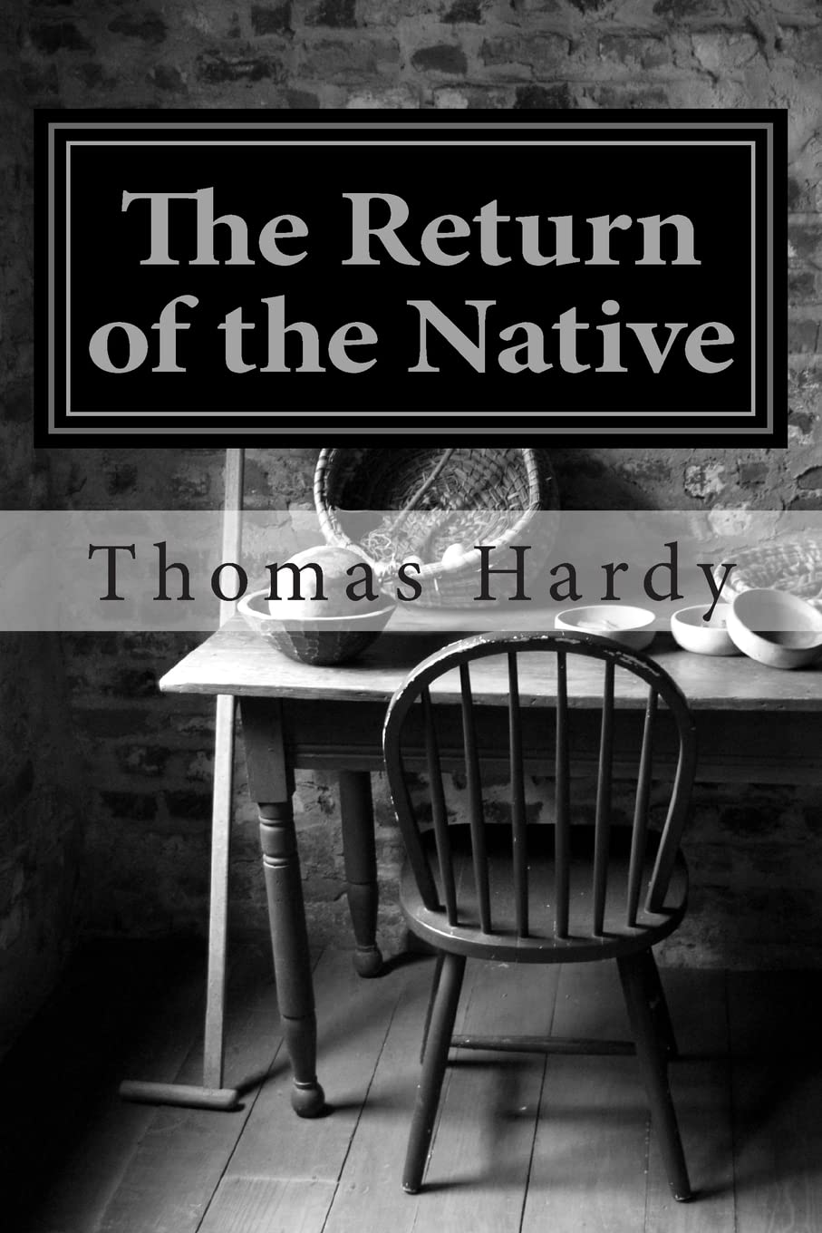 The Return of the Native: (Thomas Hardy Classics Collection)