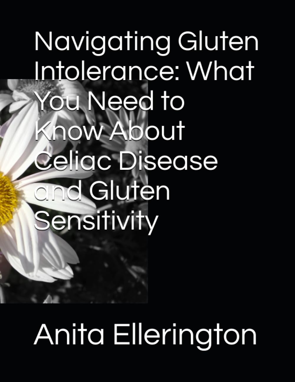 Navigating Gluten Intolerance: What You Need to Know About Celiac Disease and Gluten Sensitivity