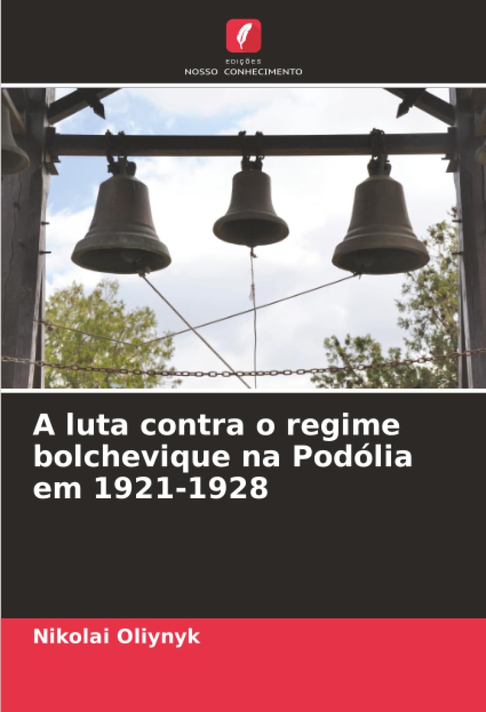 A luta contra o regime bolchevique na Podólia em 1921-1928