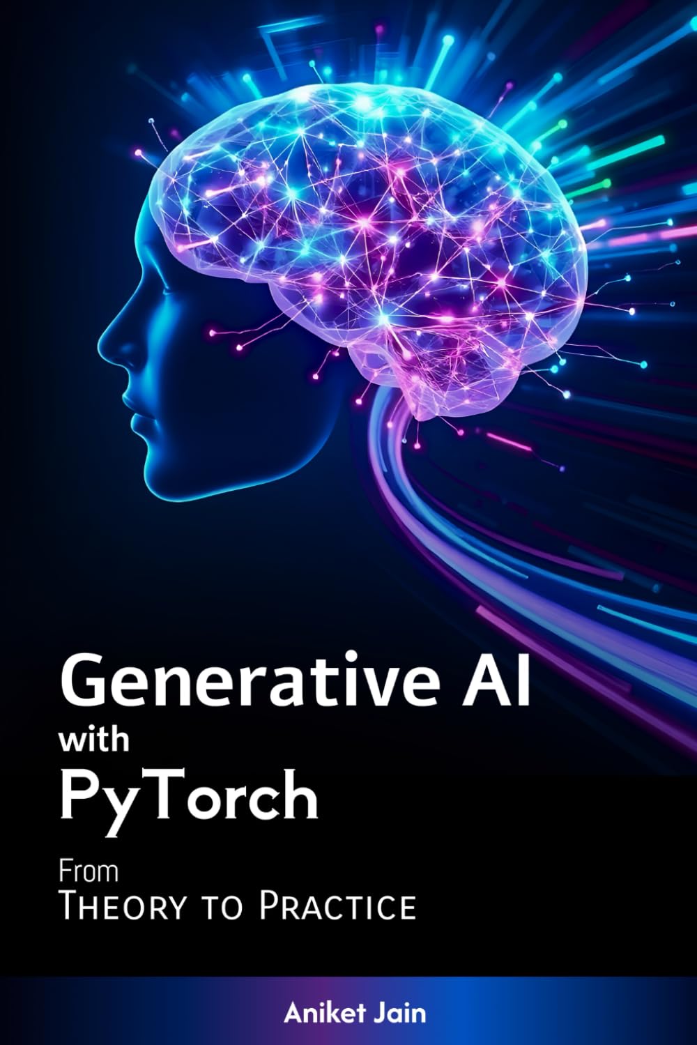 Generative AI with PyTorch: From Theory to Practice