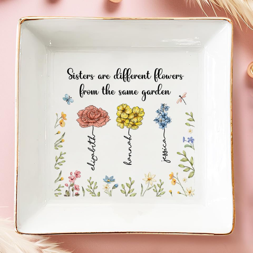 Joy Crafters Sisters Are Different Flowers From The Same Garden, Personalized Birth Month Flowers Jewelry Tray with Names, Best Friend Birthday Gifts For Women Her BFF, Sister Gifts From Sisters