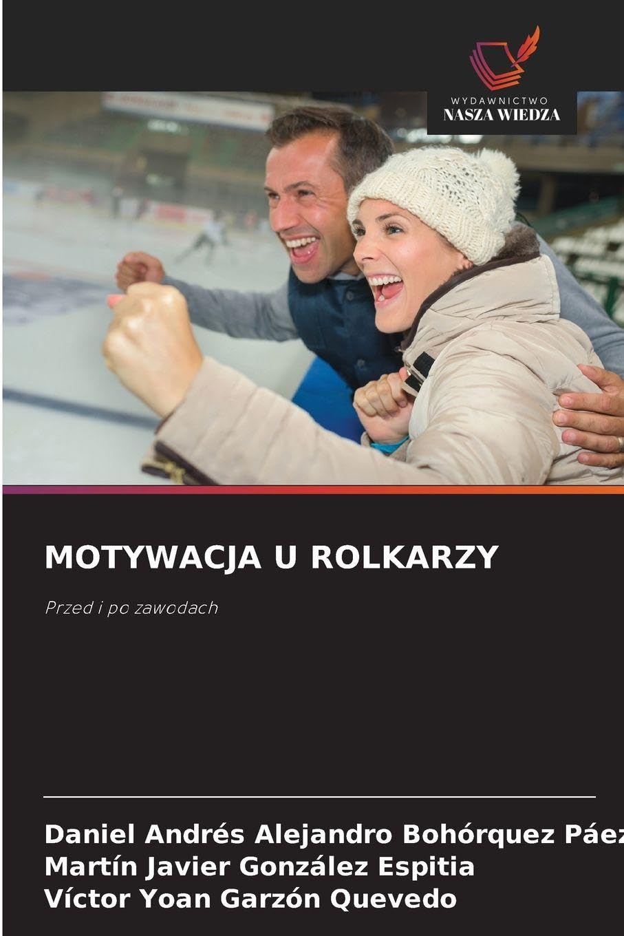 Motywacja U Rolkarzy: Przed i po zawodach