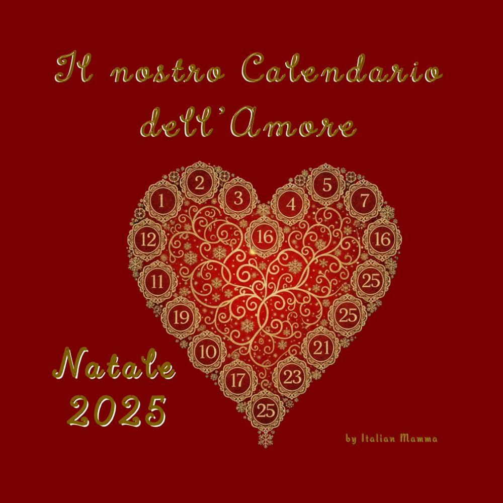 IL NOSTRO CALENDARIO DELL'AMORE: Agenda dell'Avvento interattiva per coppie: 25 giorni per riconnettersi, ridere e creare ricordi indimenticabili.