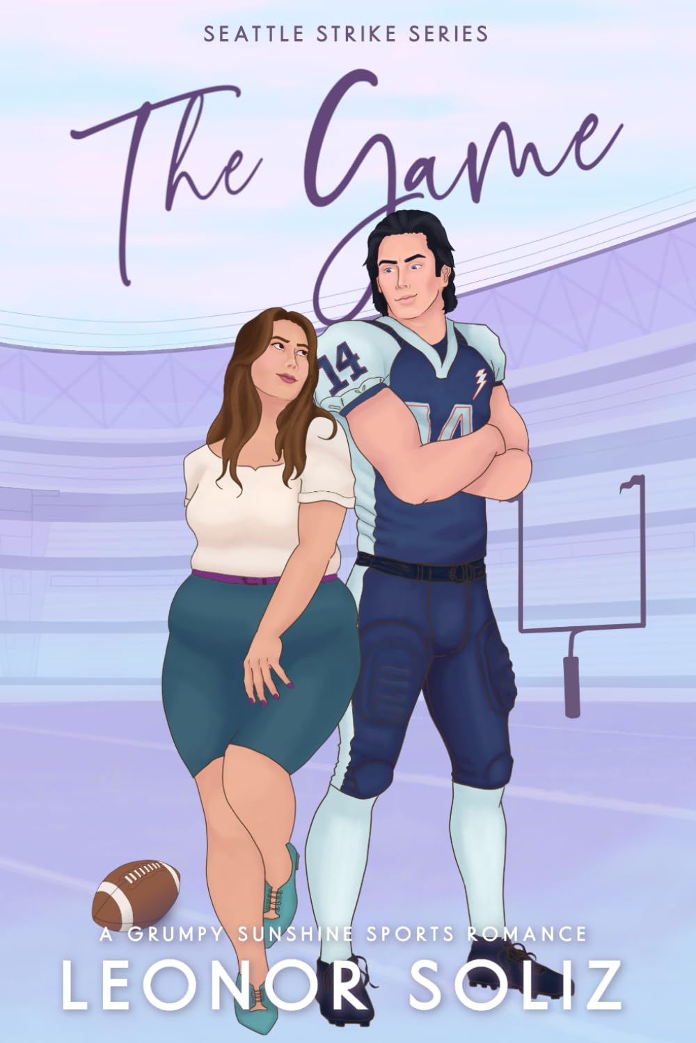 The Game: A Grumpy Sunshine Sports Romance (The Seattle Strike)