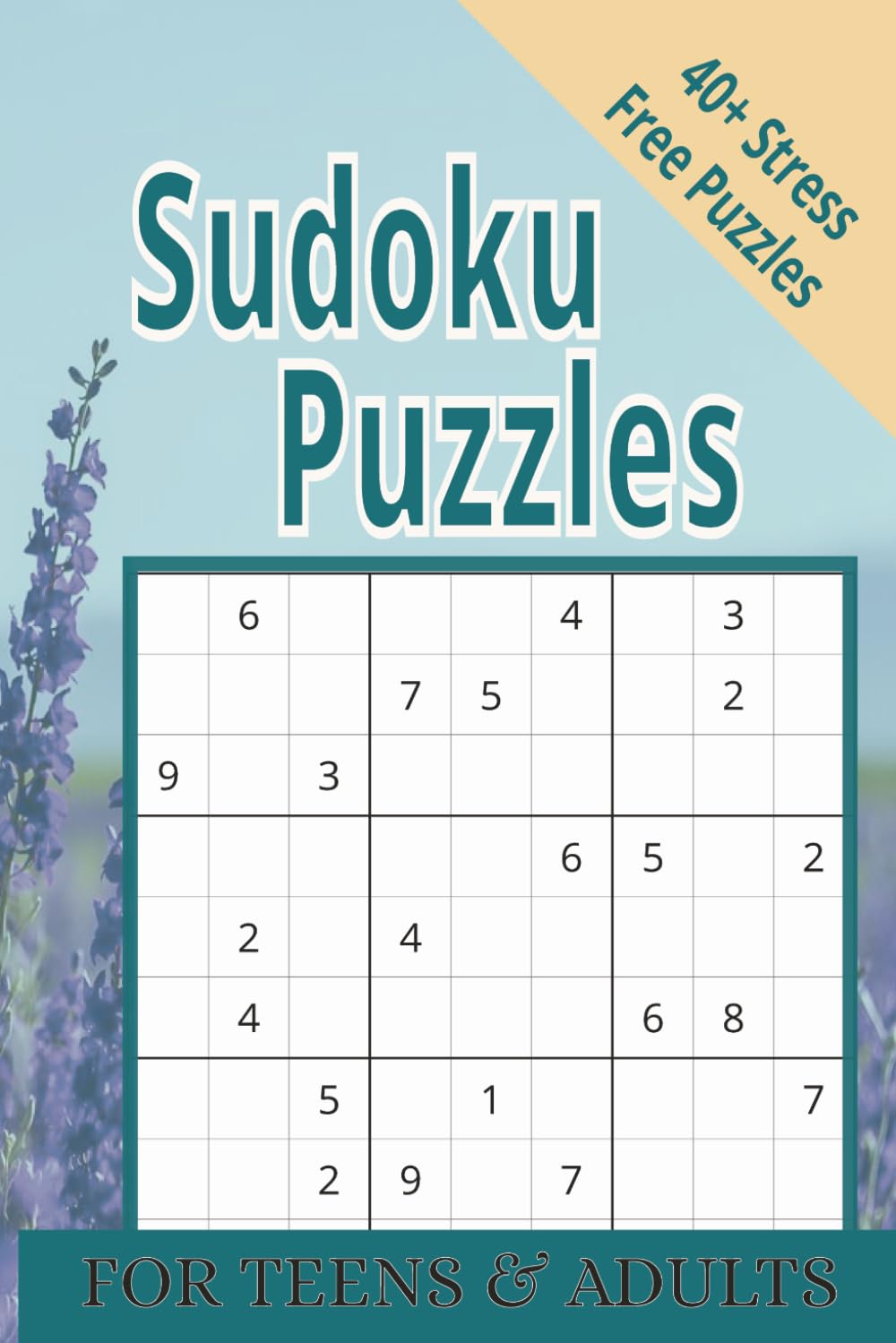 Sudoku Puzzles: FOR TEENS & ADULTS