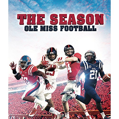 The Season: Ole Miss Football 2014 [Blu-Ray]