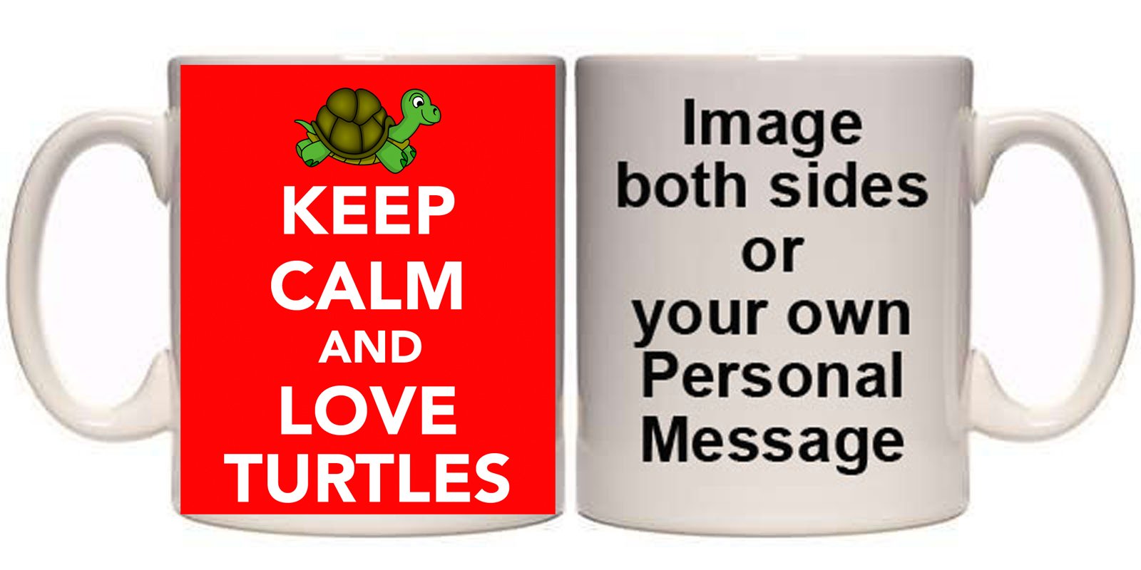 Maccna-Arts Keep Calm and Love Turtles Personalised Mug (AN6) 11oz & 15oz Mugs (15oz)