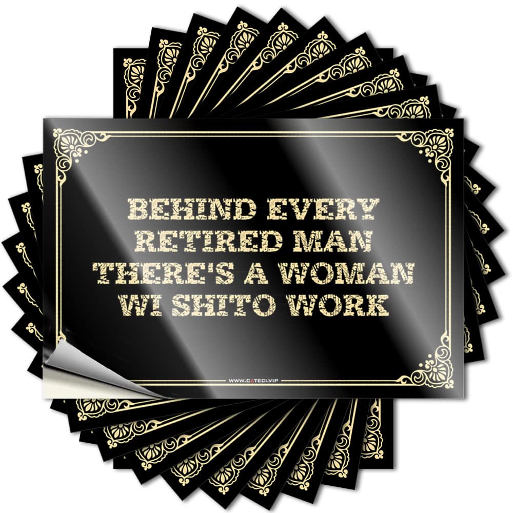 Cute for Adult Decal Funny Magnetic Bumper Peel & Stick/Behind Every Retired Man There's A Woman Wi Shito Work Car Decor - and Humorous Game Sign(8X12CM-10Pcs)