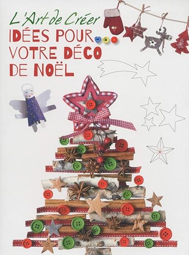 L'Art de Créer - Idées pour votre déco de Noël