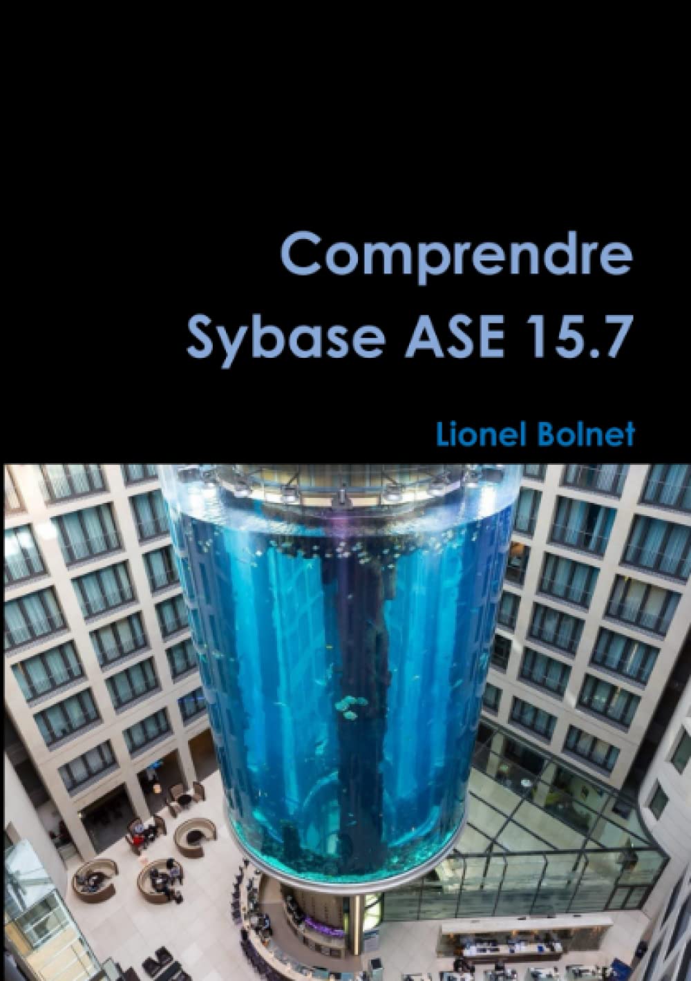 Comprendre Sybase Ase 15.7