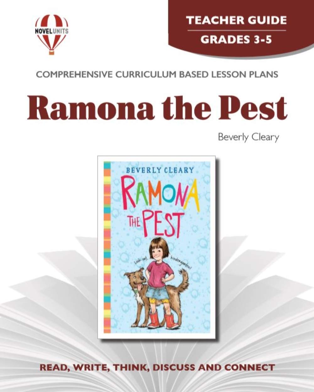 Ramona the Pest - Teacher Guide by Novel Units