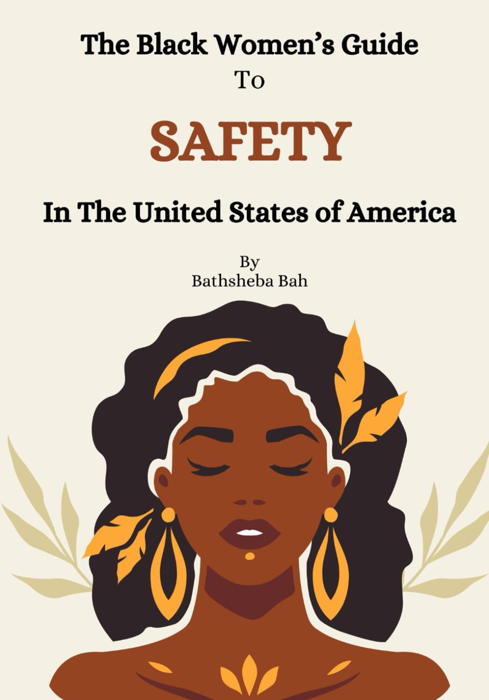 The Black Women’s Guide To Safety in The United States of America