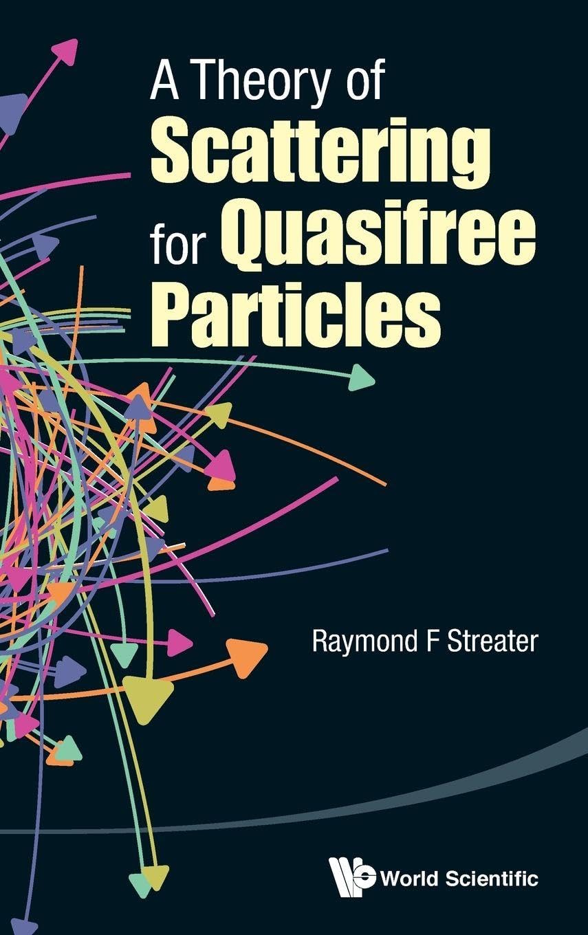 Buy A Theory of Scattering for Quasifree Particles — BookShops.in