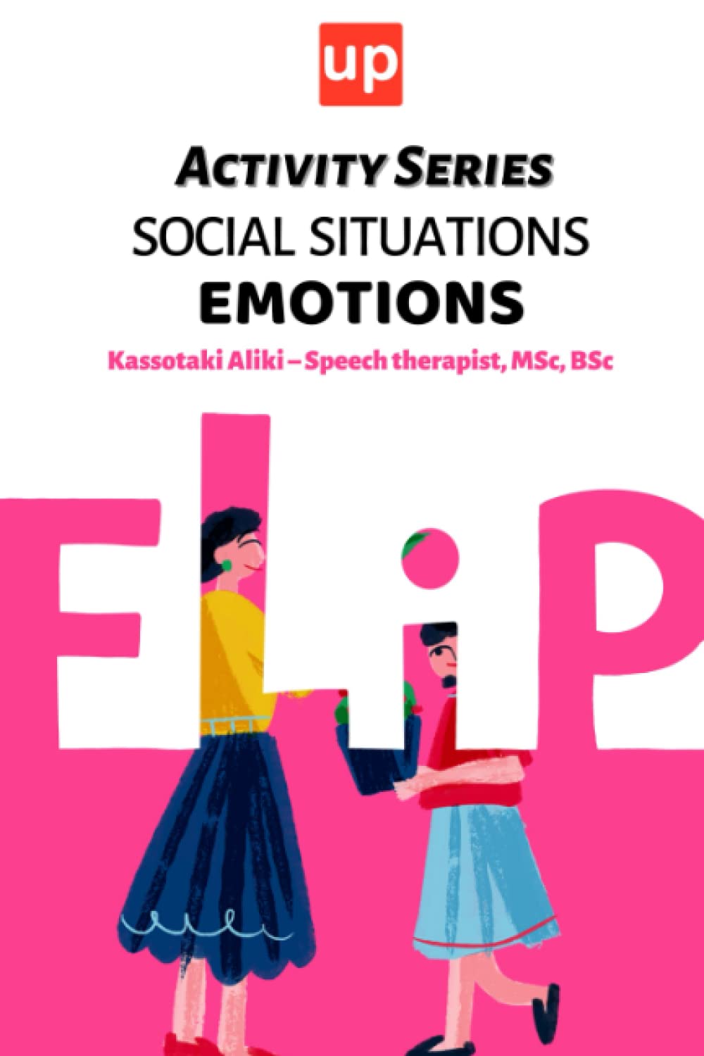 Social Situations – Emotions: 30 Activities for the development of children's social skills (Flip Book Series)