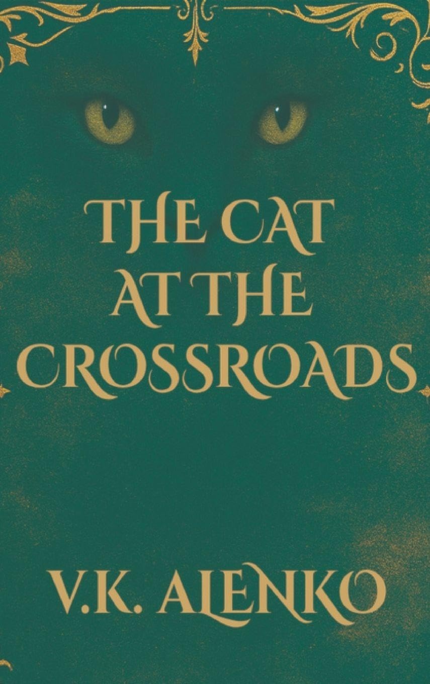 The Cat At The Crossroads: 2 (Songs of Le Chat Gris)