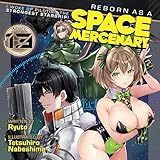 Reborn as a Space Mercenary: I Woke Up Piloting the Strongest Starship! (Light Novel), Vol. 13