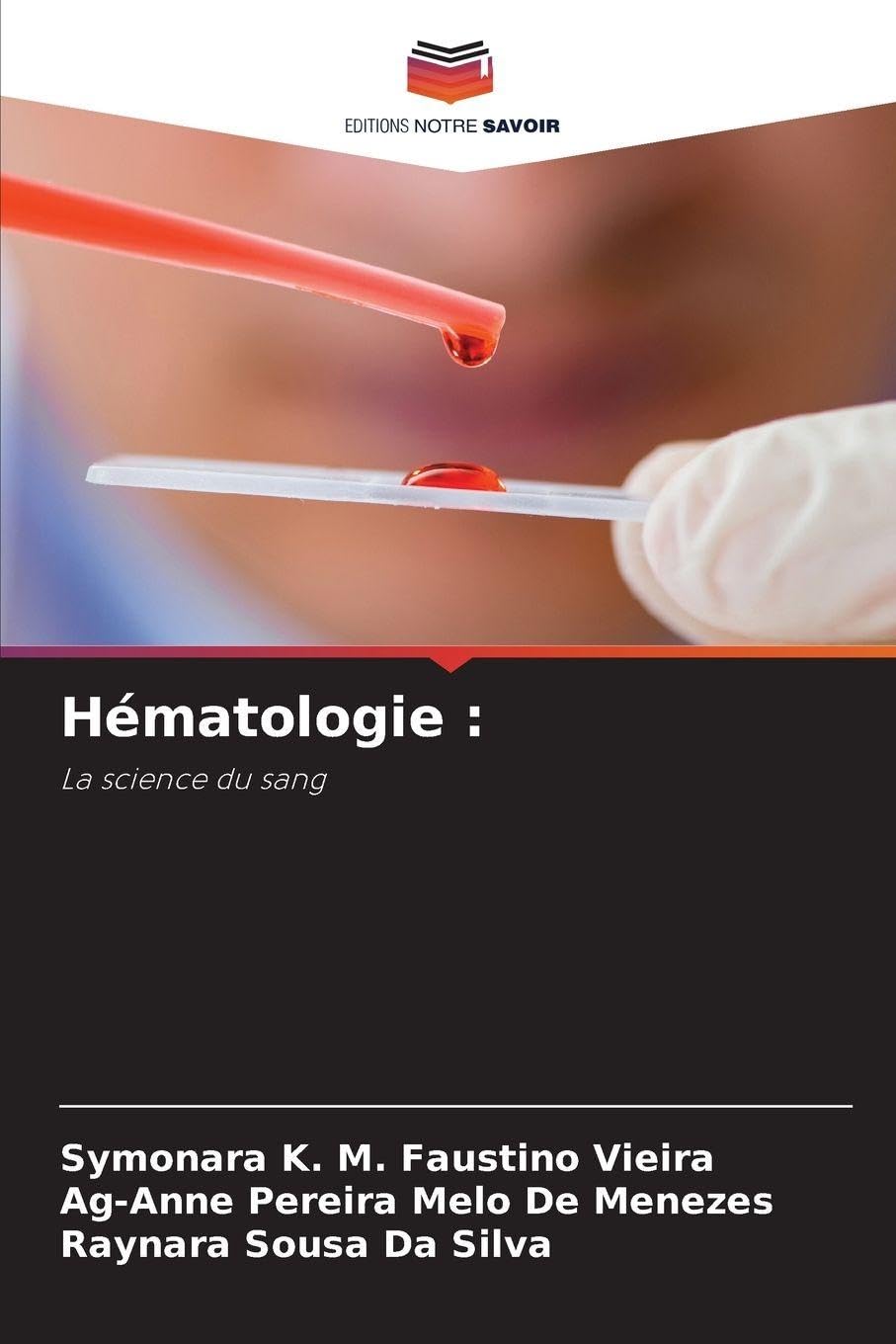 Hématologie: La science du sang