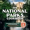 The national parks cookbook the best recipes from and inspired by americas national parks great outdoor cooking hardcoveroctober 11 2022  urban country home decor