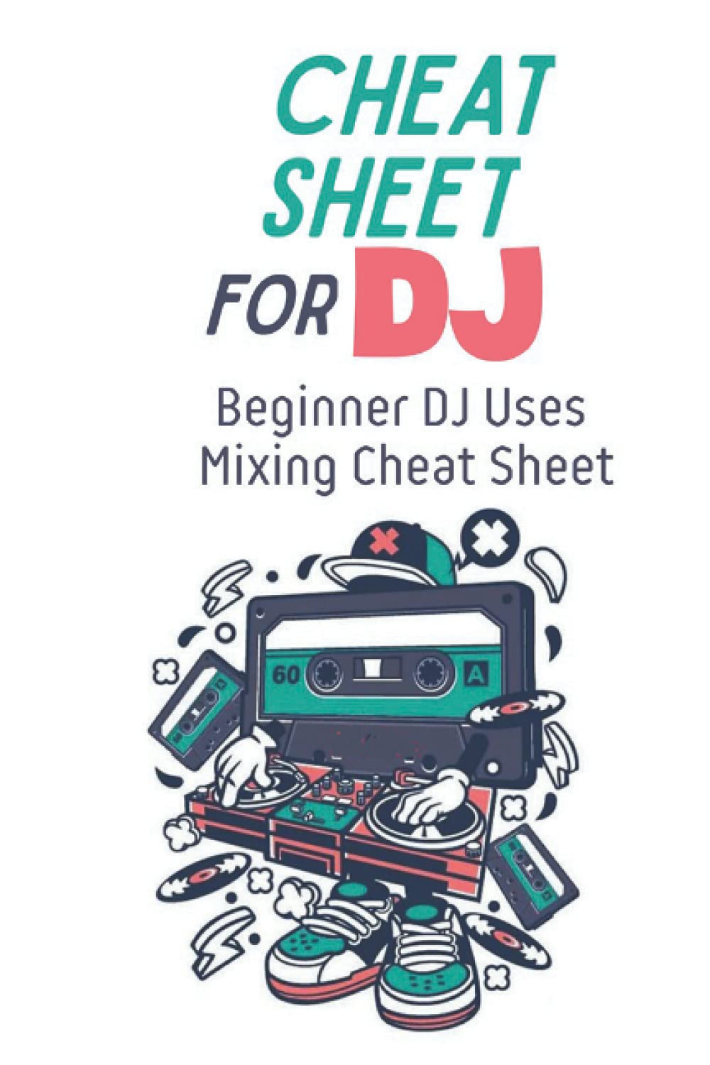 Buy Cheat Sheet For DJ Beginner DJ Uses Mixing Cheat Sheet Dj Cheat