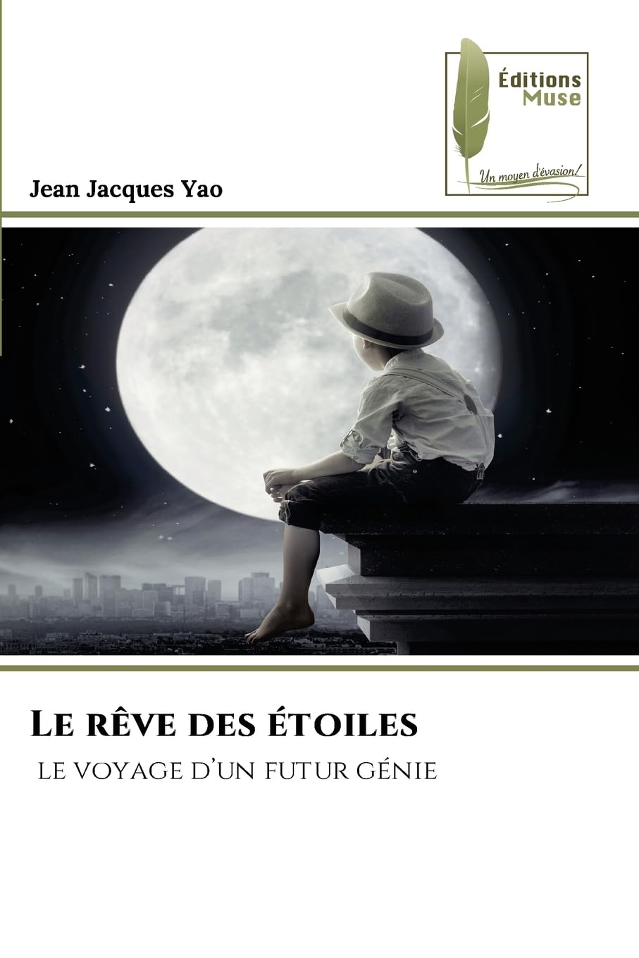 Le rêve des étoiles: le voyage d'un futur génie